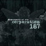 Corporation 187 - Newcomers Of Sin